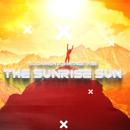 Vintage Vibe, El DaMieN-The Sunrise Sun