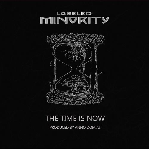 Labeled Minority Feat. Hajii-The Time Is Now