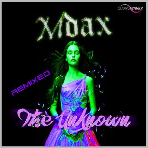 M'dax Feat Bonnie Legion-The Unknown (remixed)