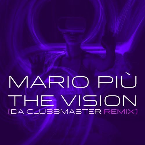 The Vision (da Clubbmaster Remix)