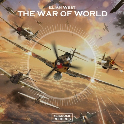 Elian West-The War Of World