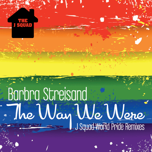 Barbra Streisand, J Squad -The Way We Were (j Squad Mix)