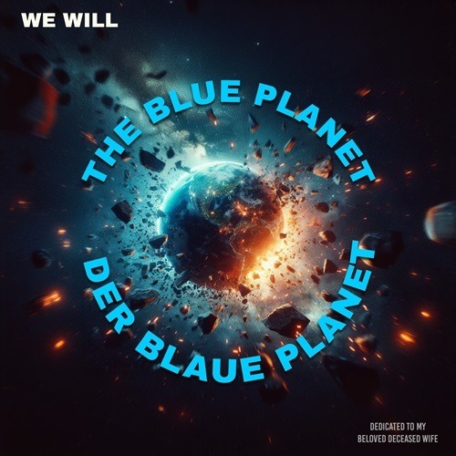 We Will-The Blue Planet