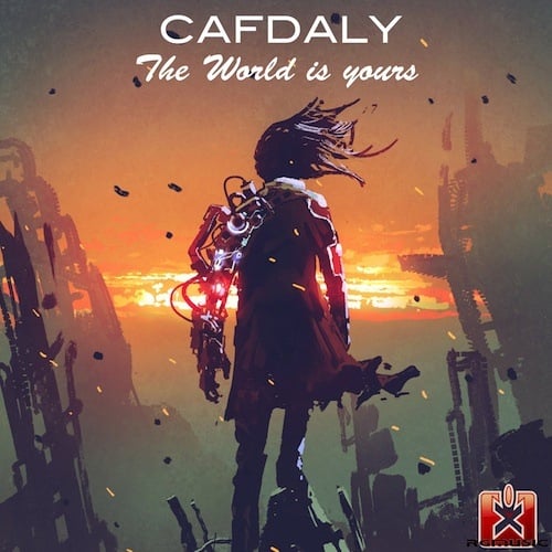 Cafdaly-Ther World Is Yours