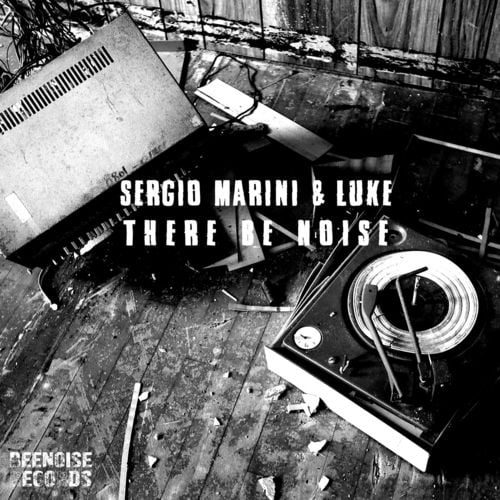 Sergio Marini,luke-There Be Noise