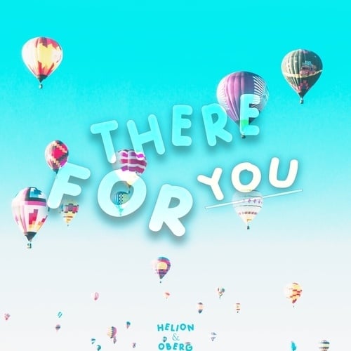 Helion X Oberg Ft. Allie Crystal-There For You