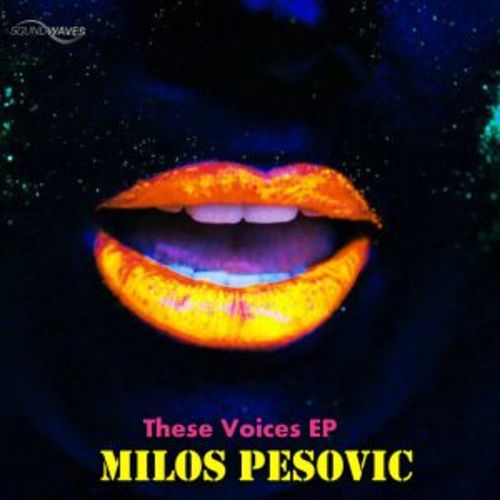 Milos Pesovic-These Voices