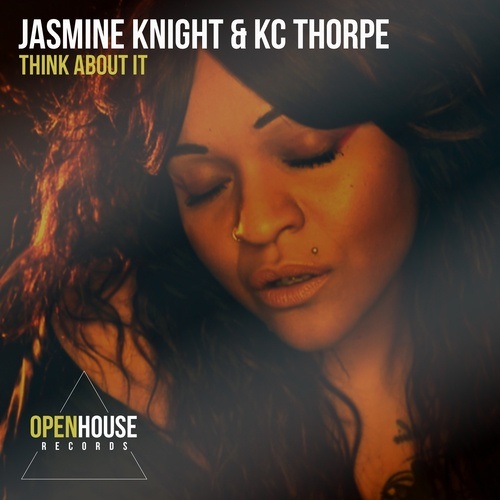 Jasmine Knight & Kc Thorpe-Think About It