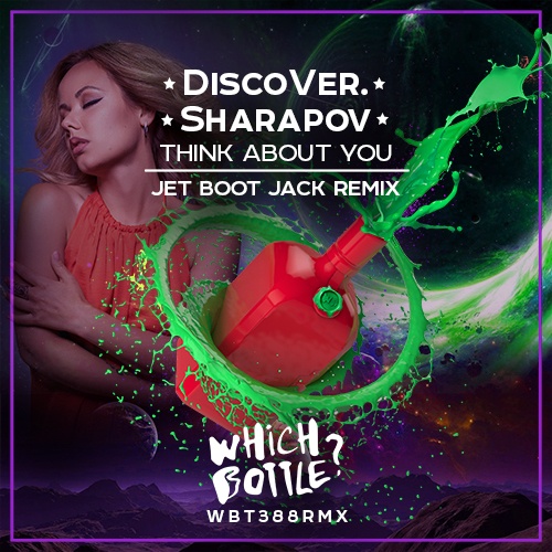 Sharapov, Discover., Jet Boot Jack-Think About You