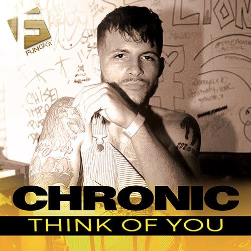 Chronic-Think Of You