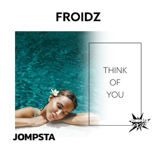 Froidz-Think Of You