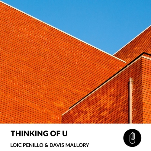 Loic Penillo & Davis Mallory-Thinking Of U