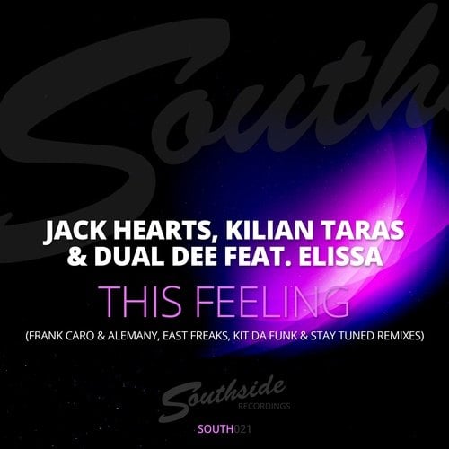 Jack Hearts, Kilian Taras & Dual Dee Feat. Elissa-This Feeling