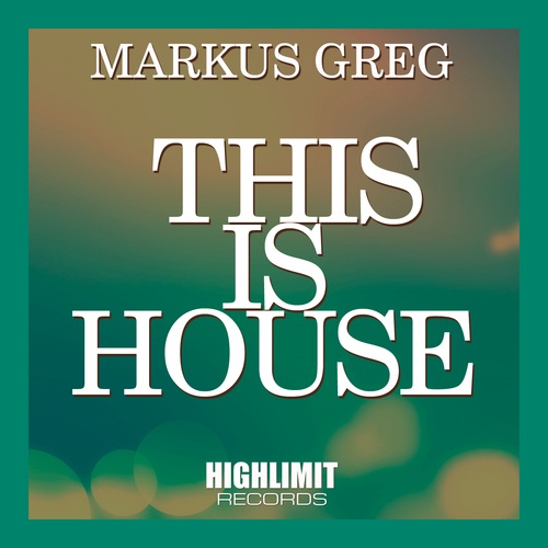 Markus Greg-This Is House