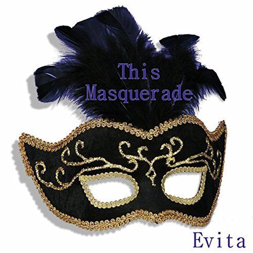 Evita-This Masquerade