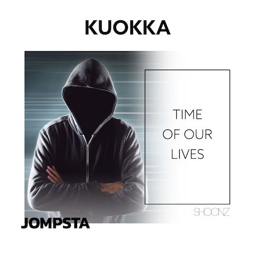 KUOKKA-Time Of Our Lives