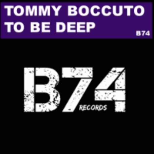 Tommy Boccuto-To Be Deep
