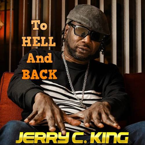 Jerry C. King-To Hell And Back
