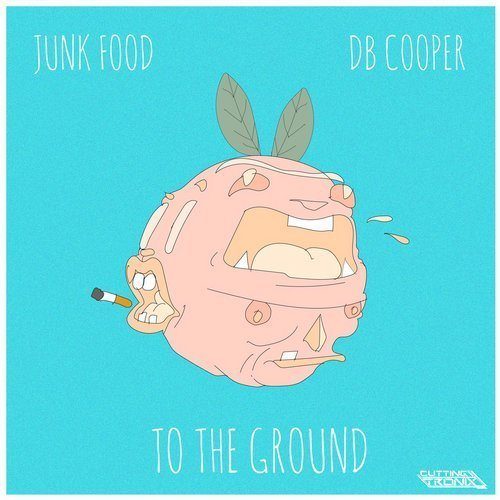 Junk Food & Db Cooper-To The Ground
