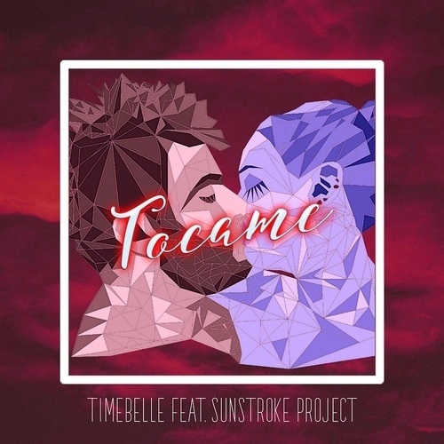 Timebelle Feat. Sunstroke Project-Tocame