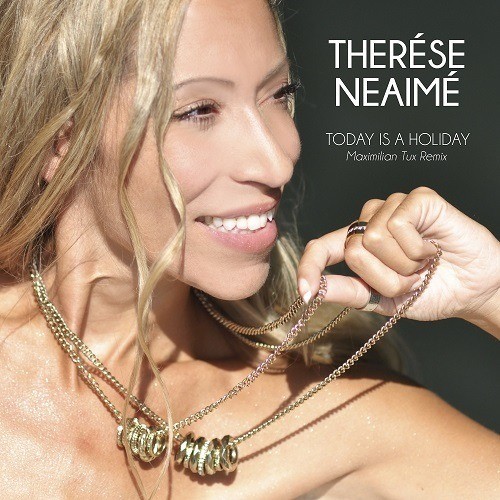 Therése Neaimé-Today Is A Holiday