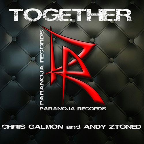 Chris Galmon & Andy Ztoned-Together