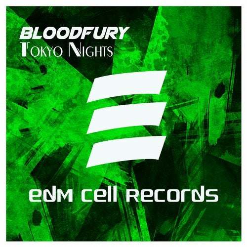 Bloodfury-Tokyo Nights (original Mix)