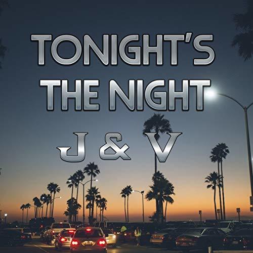 J & V, Bmonde, Remundo-Tonight's The Night