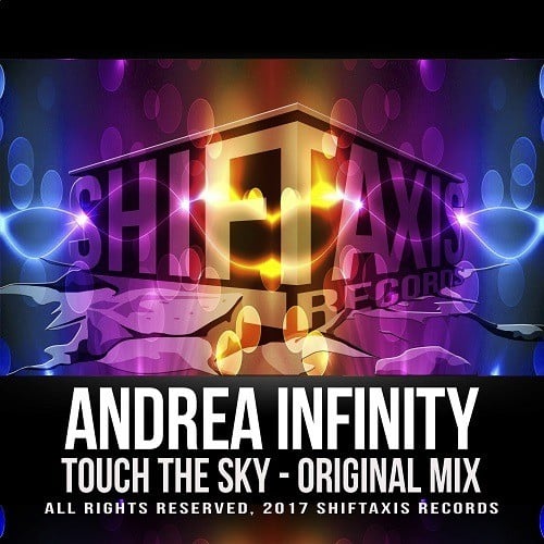 Andrea Infinity-Touch The Sky