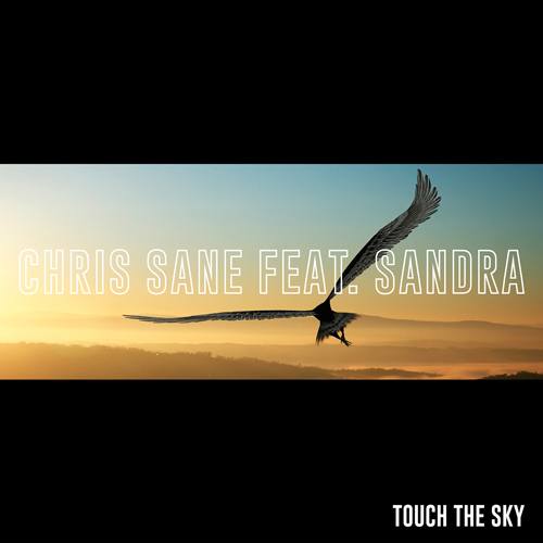Chris Sane Feat. Sandra-Touch The Sky