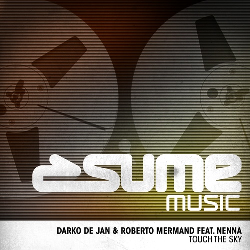 Darko De Jan & Roberto Mermand-Touch The Sky