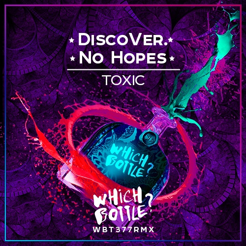Discover., No Hopes-Toxic