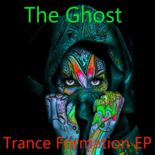 The Ghost-Trance Formation Ep