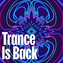 Trance Is Back - Music Worx
