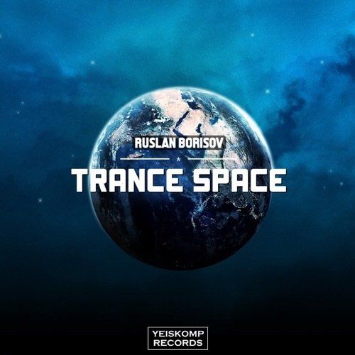 Ruslan Borisov-Trance Space