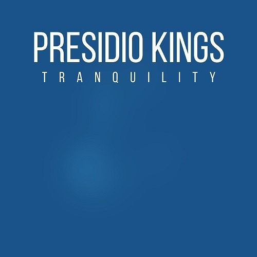 Presidio Kings-Tranquility