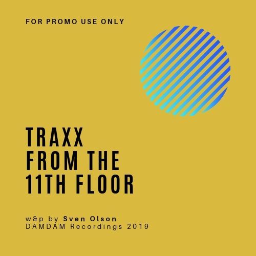 Sven Olson-Traxx From The 11th Floor
