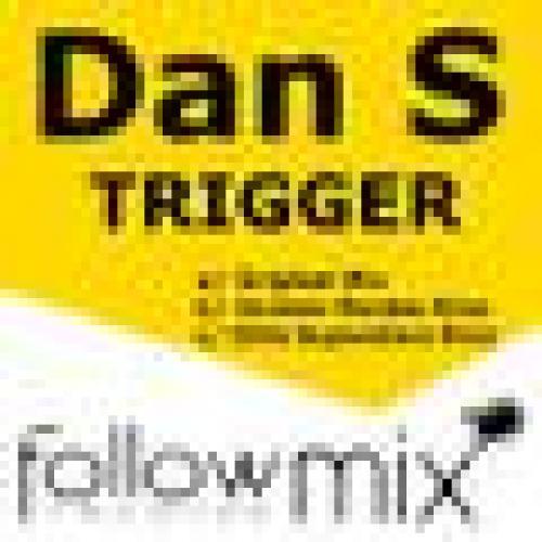 Dan S (jerome Montés)-Trigger