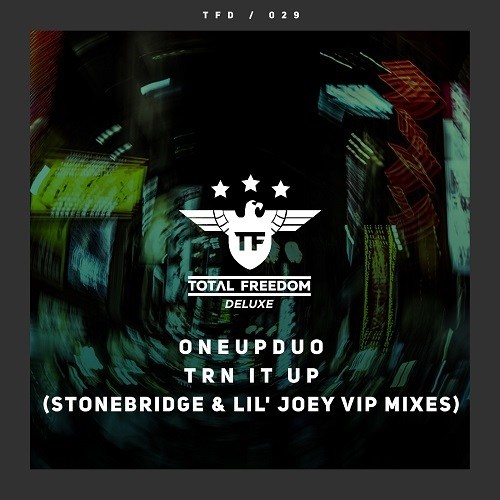OneUpDuo, StoneBridge & Lil' Joey-Trn It Up (stonebridge & Lil' Joey Vip Mixes)