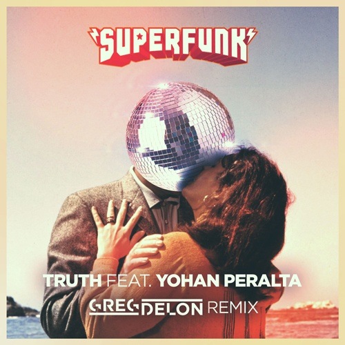 Superfunk Feat Yohan Peralta-Truth