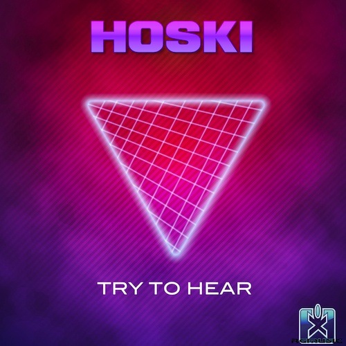 Hoski-Try To Hear