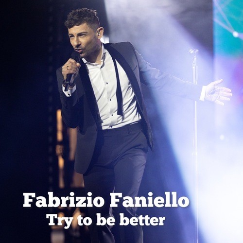 Fabrizio Faniello-Try To Be Better