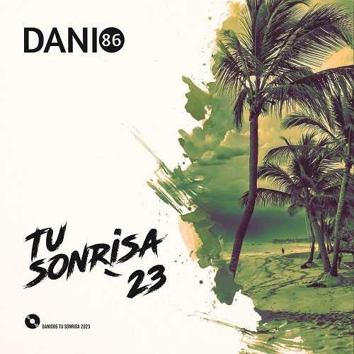 Danio86-Tu Sonrisa `23