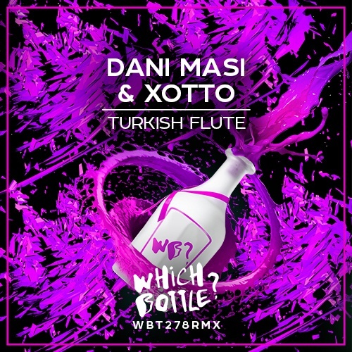 Dani Masi & Xotto-Turkish Flute