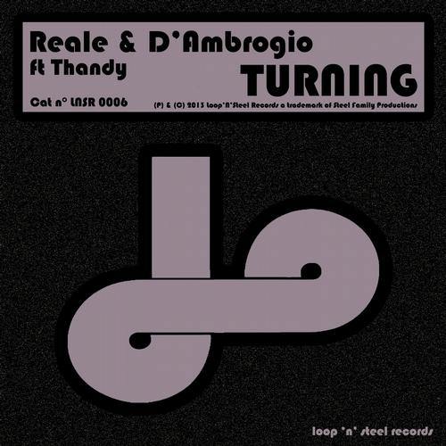 Reale & D'ambrogio Ft Thandy-Turning