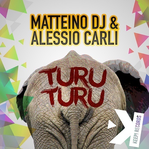 Matteino Dj & Alessio Carli-Turu Turu
