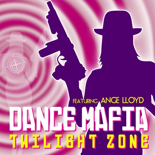 Dance Mafia Ft. Ange Lloyd, Nivek Tek, Keith Kemper, Nivek Tek & Keith Kemper-Twilight Zone