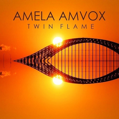 Amela Amvox-Twin Flame