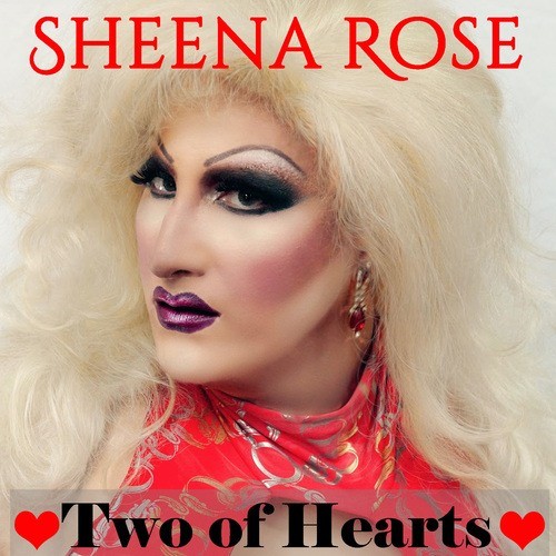 Sheena Rose-Two Of Hearts - Single