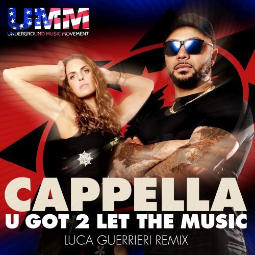 Cappella, Luca Guerrieri-U Got 2 Let The Music